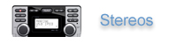 Stereos