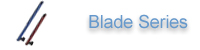Blade Series