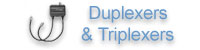 Duplexers & Triplexers